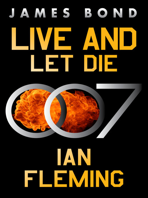 Title details for Live and Let Die by Ian Fleming - Wait list